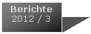 Textfeld: Berichte2012 / 3
