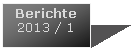 Textfeld: Berichte2013 / 1